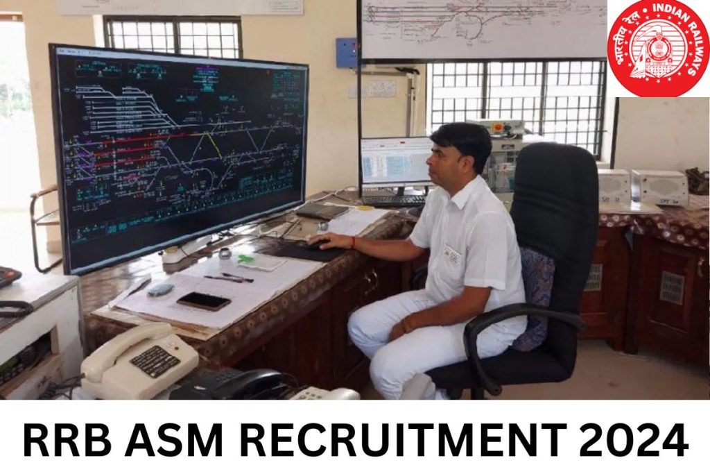 RRB ASM Recruitment 2024 - Notification, Apply Online